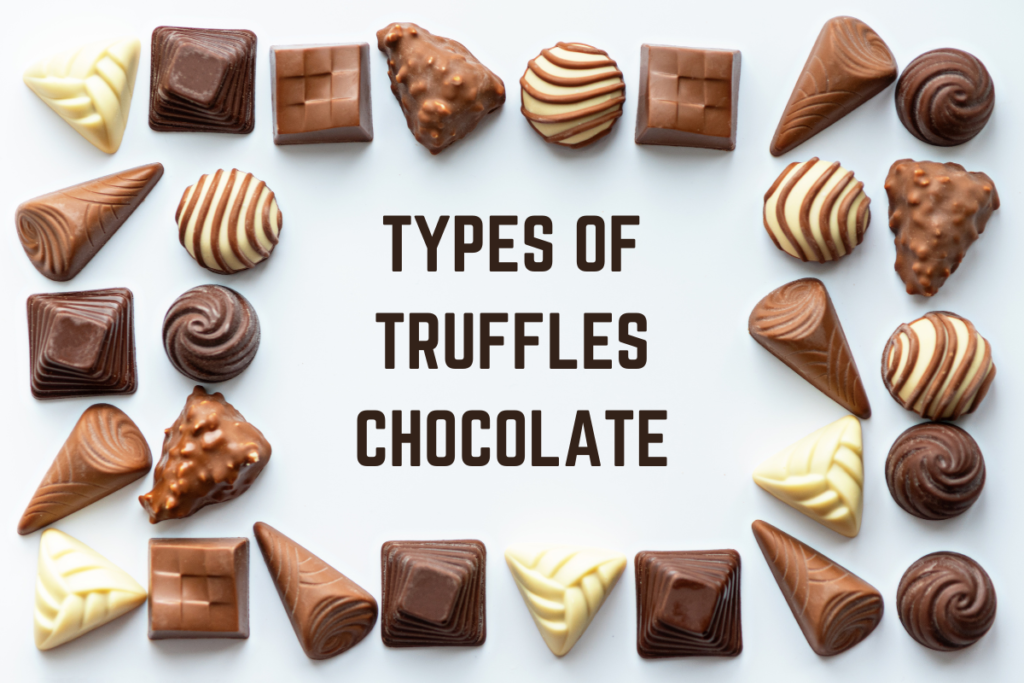 types of truffles chocolate